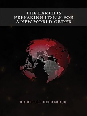 cover image of THE EARTH IS PREPARING ITSELF FOR a NEW WORLD ORDER